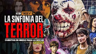 LAS SINFONÍAS DEL TERROR CUENTOS DE HORROR PARA NO DORMIR SINPHONY 2022 RESUMEN THEGEVY [upl. by Gnap]