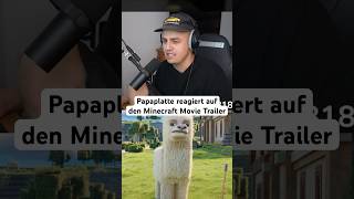 Papaplatte reagiert auf den Minecraft Movie Trailer papaplatte papaplatteclips [upl. by Wald]