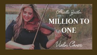 Million to One Camilla Cabella Cinderella Violin Cover Ariella Zeitlin [upl. by Bate]