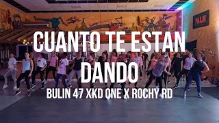 CUANTO TE ESTAN DANDO  Bulin 47 x KD One x Rochy RD  Fit Dance Zumba [upl. by Irakuy]