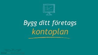 Del 2 Bygg ditt företags kontoplan [upl. by Nevile689]