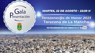 Gala Presentación de los Tarazoners de Honor 2023  Tarazona de la Mancha [upl. by Arual467]