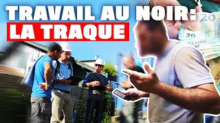 Travail au noir  la traque [upl. by Souza]