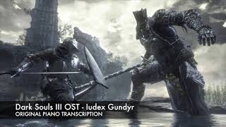 Dark souls III OST  Iudex Gundyr Original piano transcription  SHEET MUSIC [upl. by Nilesoy227]