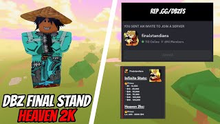 NEW Fastest Heaven 2k Lvl 2001  DBZ Final Stand [upl. by Yevreh362]