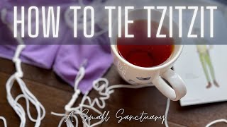 🙋‍♀️How to Tie Tzitzit  a quick tutorial [upl. by Deirdre]