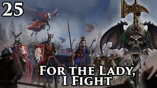 Mount amp Blade II Bannerlord  The Old Realms  For the Lady I Fight  Part 25 [upl. by Sikes]