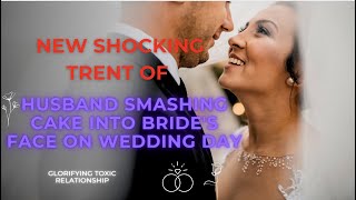 New Shocking Trent of Husband Smashing Cake into Brides face on Wedding day [upl. by Noslen]