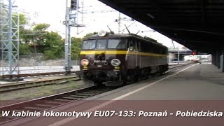 W kabinie maszynisty EU07133  Poznań Główny  Pobiedziska [upl. by Ahselrak]