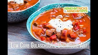 Deftige Low Carb Gulaschsuppe Rezept  Kochvideo [upl. by Okuy]