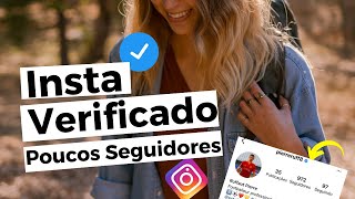 Instagram Verificado com Menos de 1000 Seguidores  Selo de Verificação 2023 [upl. by Darya486]