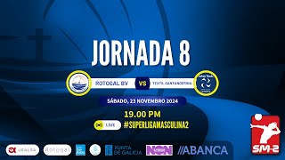 Rotogal Boiro Voleibol 🆚 CV Textil Santanderina  Superliga Masculina 2  🏐 Jornada 8 🏐 [upl. by Yehtomit]