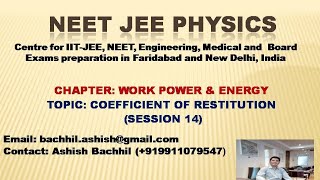 Coefficient of Restitution  Session 14  Work Power and Energy [upl. by Uzial]