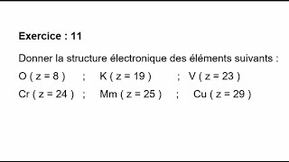 Exercice  11  Atomistique [upl. by Sinnylg]