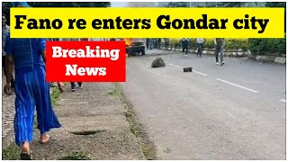 Breaking News Ethiopia Fano fighters re enter Gondar city [upl. by Nnyllaf]