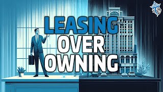 Leasing Over Owning The Controversial Truth for Practice Owners [upl. by Pius]