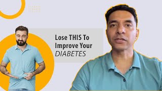 Lose This To Improve Your Diabetes [upl. by Teri506]