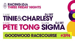 Three Friday Nights 2017 – Tinie Tempah amp DJ Charlesy Pete Tong amp Sigma [upl. by Thirza]