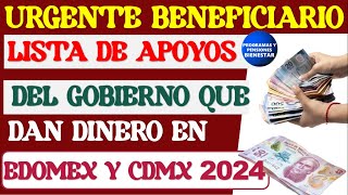 📑🎊GRAN NOTICIA😊LISTA de apoyos del gobierno para registro en CDMX y Edomex que darán DINERO en 2024 [upl. by Ephrem]