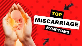 Miscarriage Symptoms  All About Miscarriage [upl. by Khajeh]