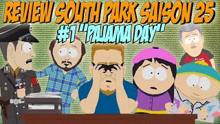 FR SOUTH PARK S25  REVIEW 1 quotPAJAMA DAYquot [upl. by Romola]