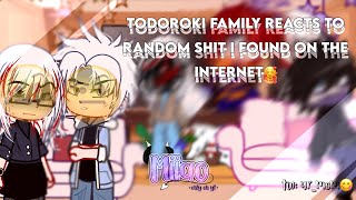 Todoroki family reacts to random shit i found on the internet🥰  twur mom  IM BACK MY😍😜 [upl. by Ody373]