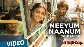 Naanum Rowdy Dhaan  Neeyum Naanum  Lyric Video  Neeti Mohan Anirudh  Thamarai  Vignesh Shivan [upl. by Aihsenot]