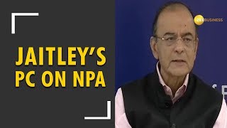 Press conference of Finance minister Arun Jaitley on NPA [upl. by Schroer]