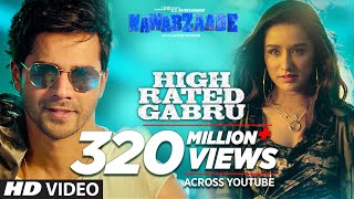 High Rated Gabru  Nawabzaade  Varun D Shraddha K  Guru Randhawa  Raghav Punit Dharmesh [upl. by Aisylla]