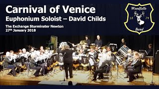 Carnival of Venice  David Childs amp Woodfalls Band  Brass Band [upl. by Ulick154]