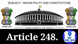 Article 248  Part 11  Relation between Union amp States  Indian Polity amp Constitution  Hindi [upl. by Adiaj390]