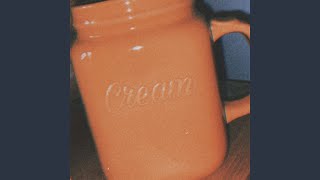 Cream [upl. by Hollis]