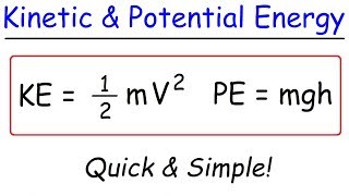 Kinetic Energy and Potential Energy [upl. by Eisiam]