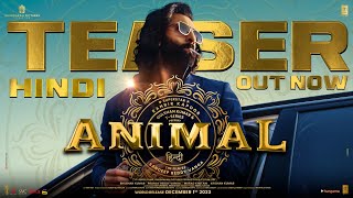 ANIMAL OFFICIAL TEASER Ranbir Kapoor Rashmika M Anil K Bobby D Sandeep Reddy Vanga Bhushan K [upl. by Thamora897]