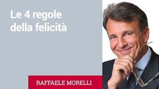 Le 4 regole della felicità [upl. by Alric]