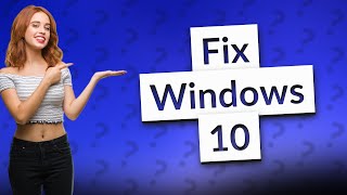 How to fix a corrupted Windows 10 [upl. by Ahern95]