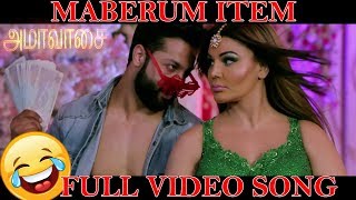 Maberum Item Tamil Official Video Song ¦ Amavasai Movie 2018 ¦ Ajaz Khan Rakhi Rakesh Sawant [upl. by Ellemac]