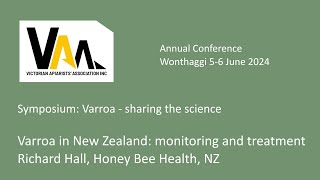 Varroa in New Zealand monitoring and treatment Richard Hall [upl. by Lotsirb]