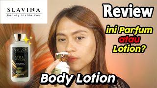 Review SLAVINA Body lotion Spill the Night  Risa Florendo [upl. by Craven]