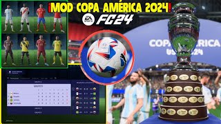 Así Puedes Tener el Modo Copa America 2024 en FC 24 MOD [upl. by Notsgnik314]