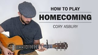 Homecoming Cory Asbury  How To Play On Guitar [upl. by Lepper]