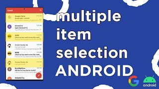 Select Multiple Rows in a RecyclerView  Android Tutorial [upl. by Zalucki]