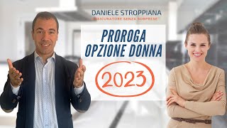 Riforma pensioni 2023  Proroga opzione donna 2022 [upl. by Etnaihc]