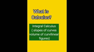 CalculusDefinition and concept of calculus Easiest Maths  Shortsshort [upl. by Acina]