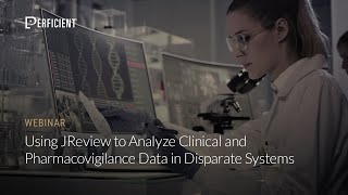 Using JReview to Analyze Clinical and Pharmacovigilance Data in Disparate Systems [upl. by Bael]