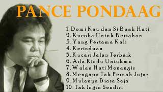 Pance Pondaag  Demi Kau dan Si Buah Hati Kucoba Bertahan Best Song Pance Frans Pondaag Full Album [upl. by Anbul]