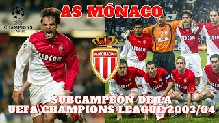 El histórico MÓNACO de DIDIER DESCHAMPS  SUBCAMPEÓN de la UEFA Champions League 200304 [upl. by Yeknarf]