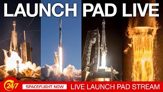 Launch Pad Live SpaceX Falcon Heavy  Falcon 9  Starship [upl. by Leroj]