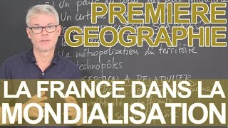 La France dans la mondialisation  HistoireGéographie  1ère  Les Bons Profs [upl. by Minta472]