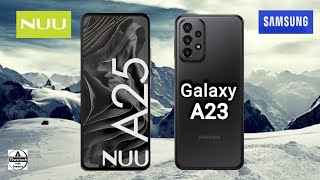 NUU A25 vs Samsung Galaxy A23  Samsung Galaxy A23 vs NUU A25 [upl. by Ena]